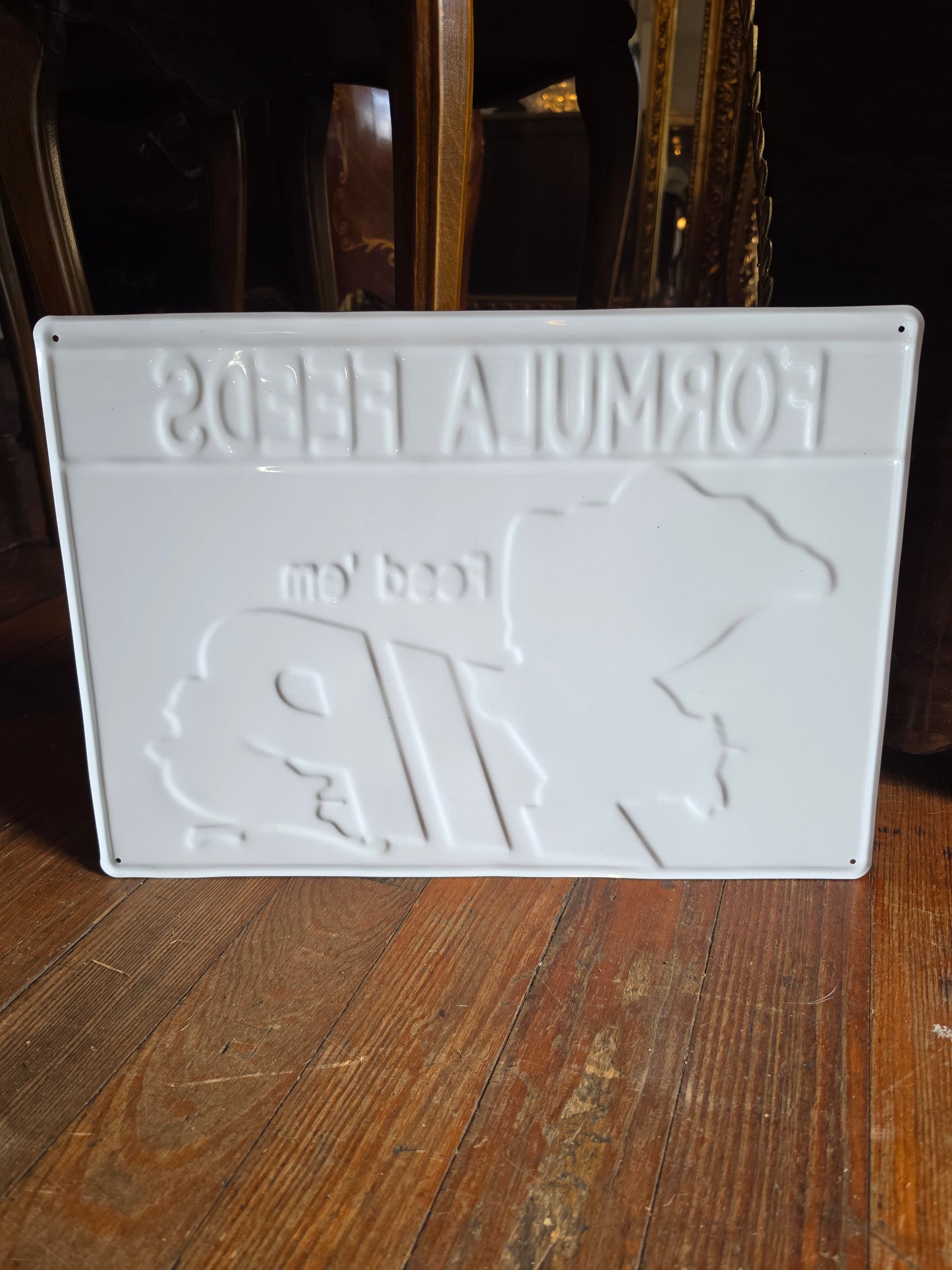 Formula Feeds metal sign