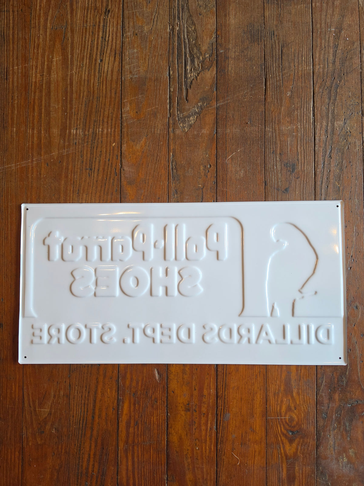 Poll-Parrot Shoes Metal sign
