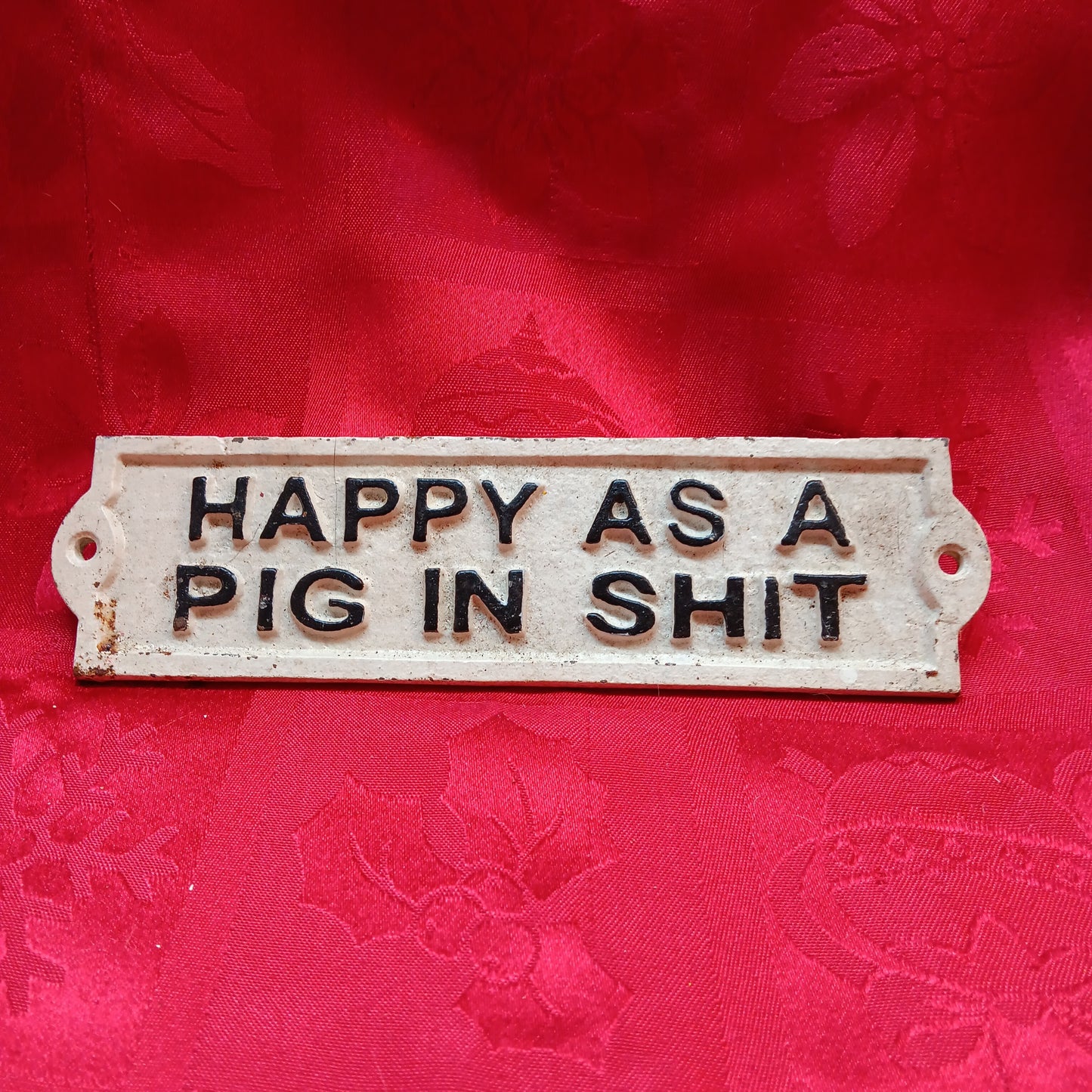 Cast Iron Sign - "HAPPY AS A PIG IN SHIT"-Jantiques LLC.