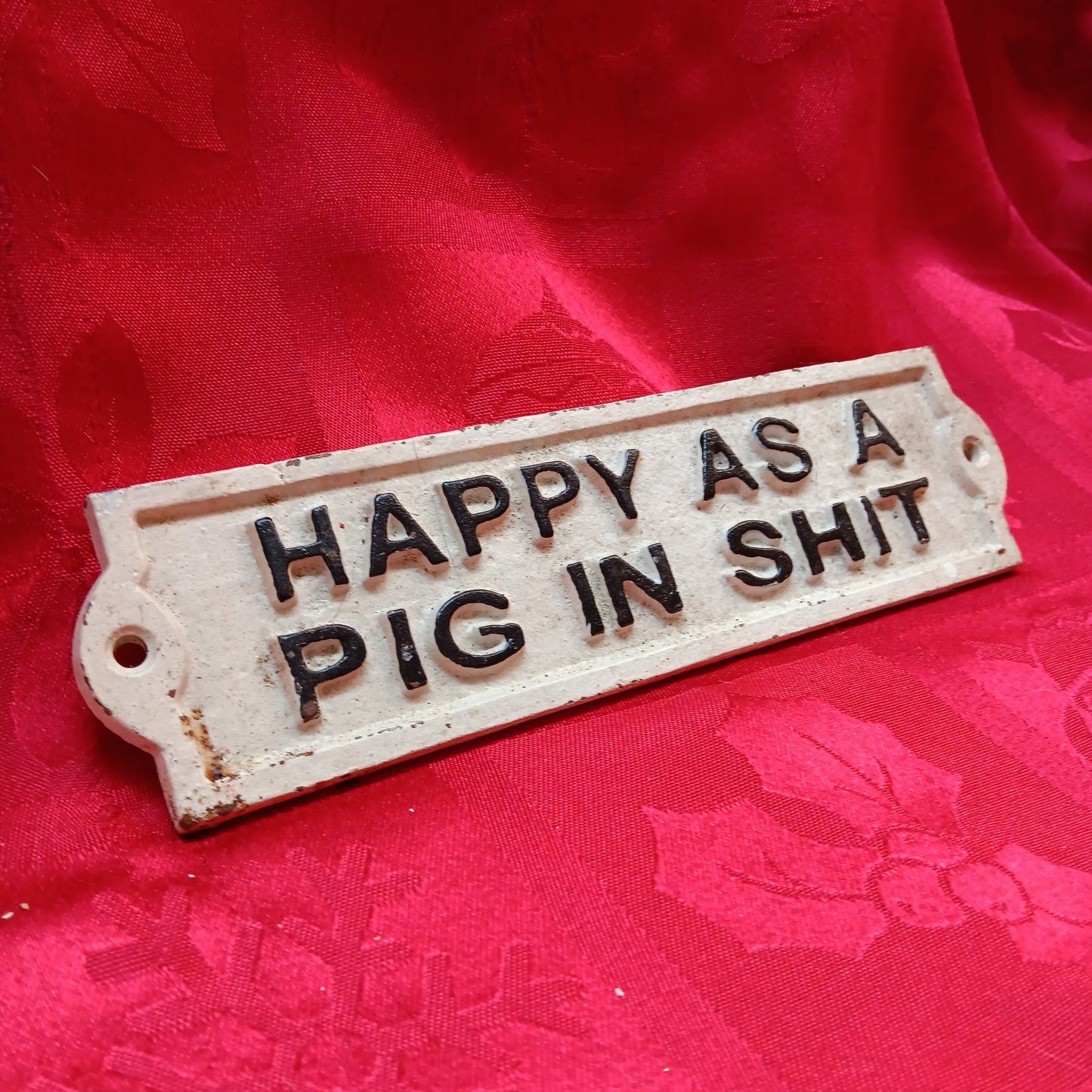 Cast Iron Sign - "HAPPY AS A PIG IN SHIT"-Jantiques LLC.