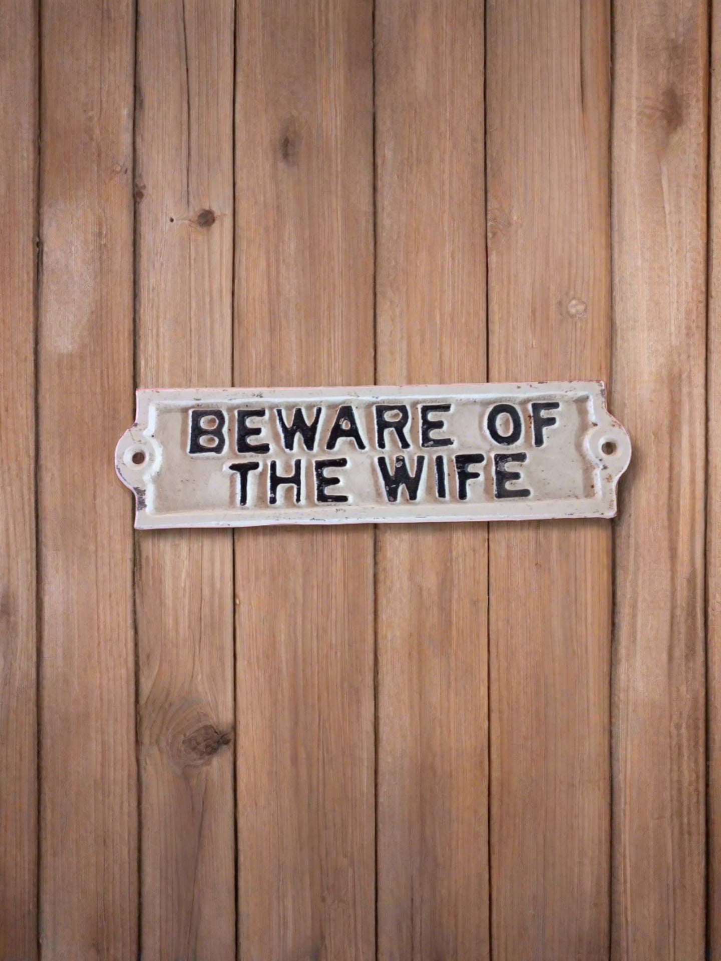 "Beware of the Wife" Cast Iron Sign Plaque-Jantiques LLC.