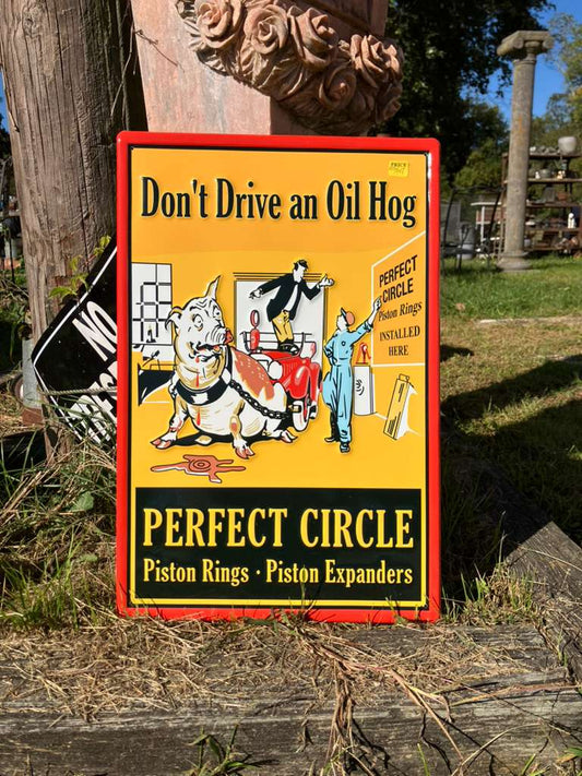 Vintage Style “Don’t Drive an Oil Hog” Metal Sign