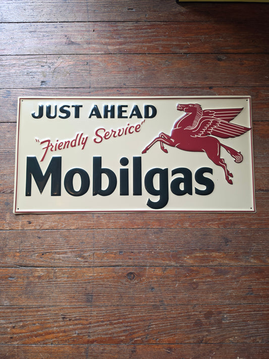 Mobiligas Just Ahead Metal advertising sign