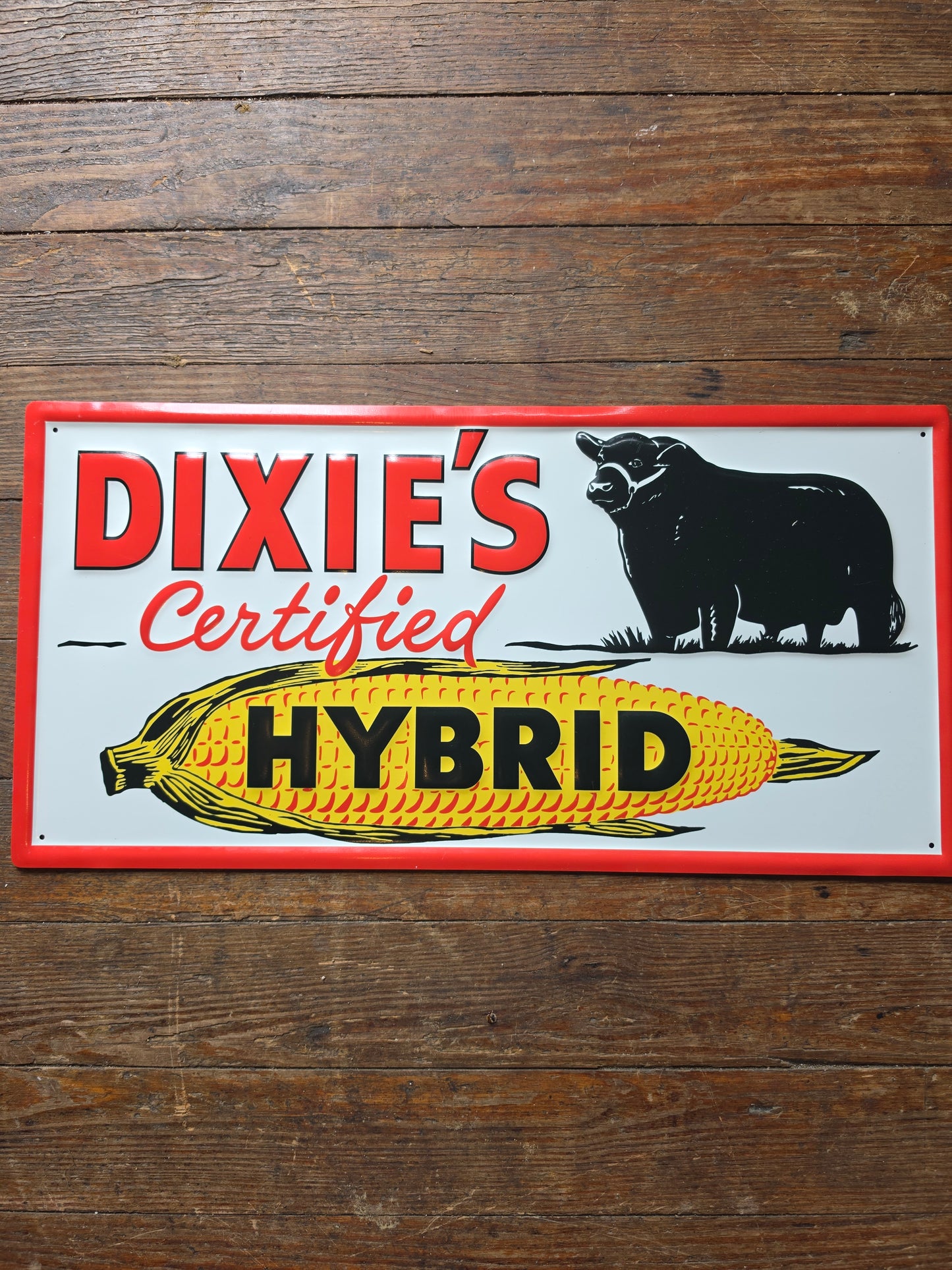Dixie's Certified Hybrid metal sign