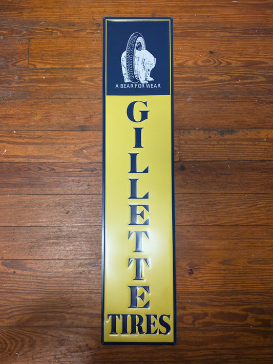 Gillette Tires A Bear For  Wear metal sign