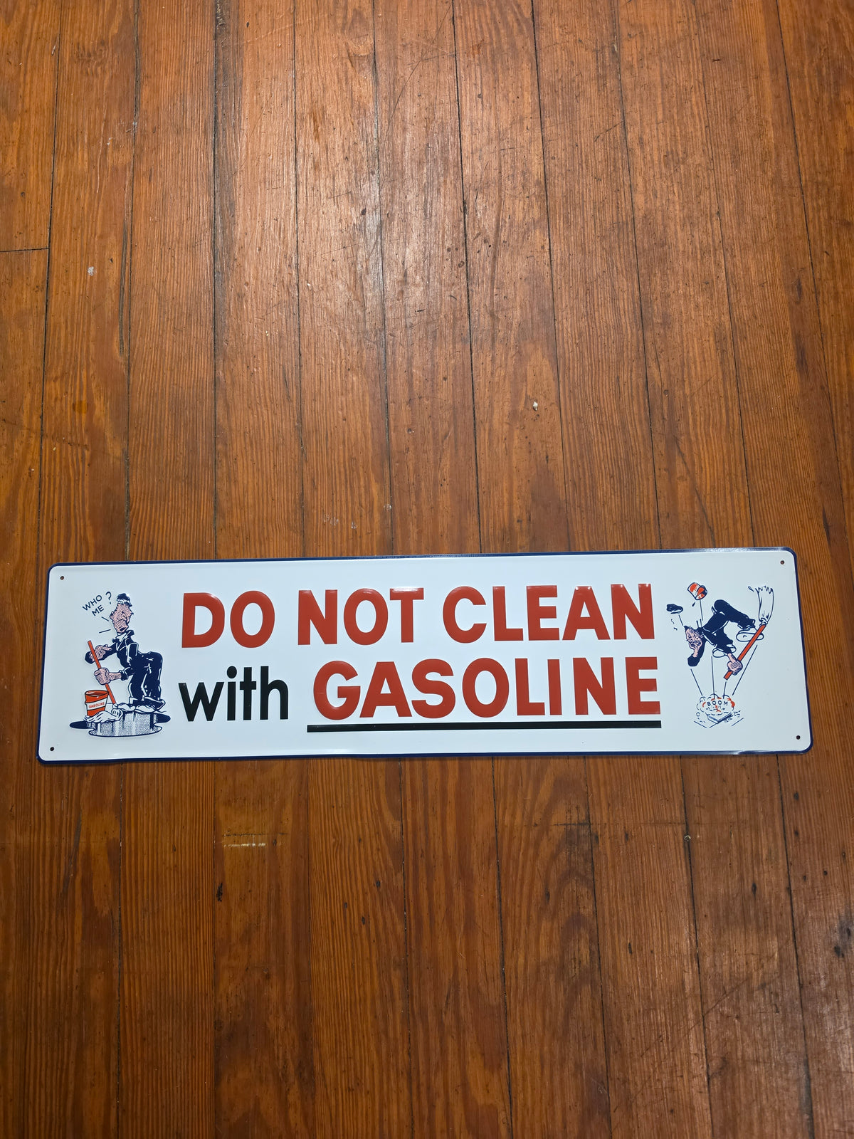 Do Not Clean With Gasoline Metal  sign