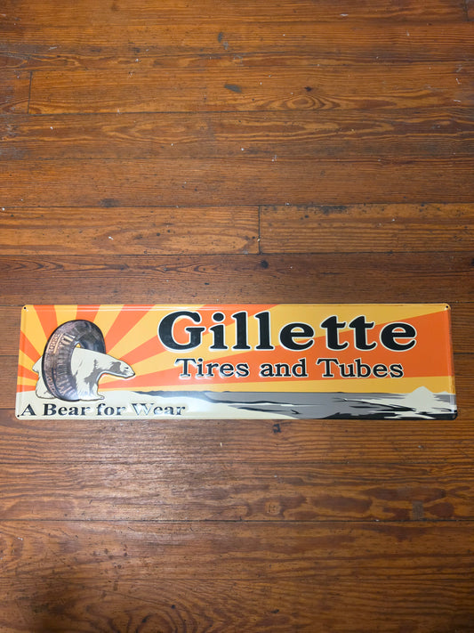Gillette Tires and Tubes metal sign